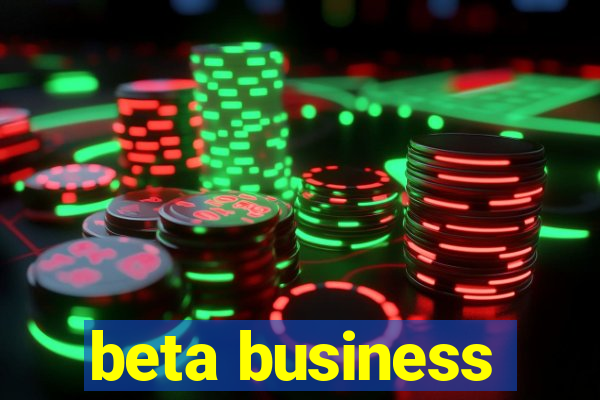 beta business