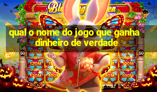 qual o nome do jogo que ganha dinheiro de verdade