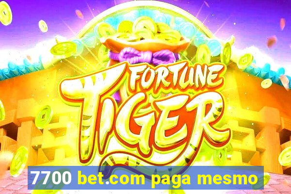 7700 bet.com paga mesmo