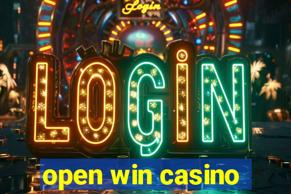 open win casino