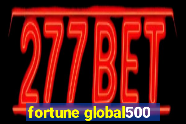 fortune global500