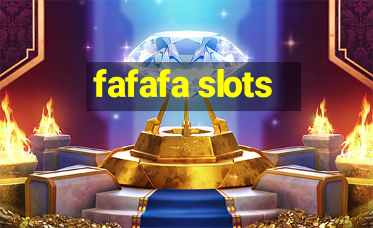 fafafa slots