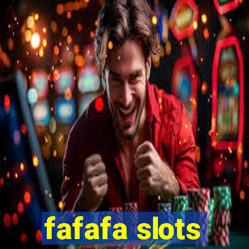 fafafa slots