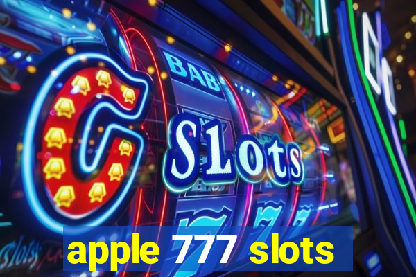 apple 777 slots