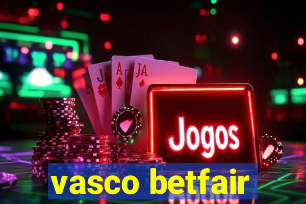 vasco betfair