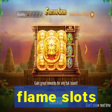 flame slots