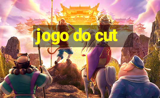 jogo do cut