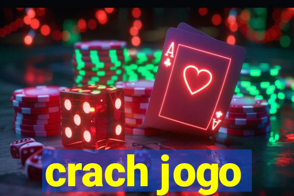 crach jogo