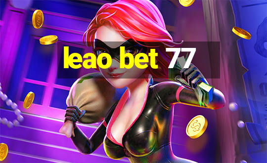 leao bet 77