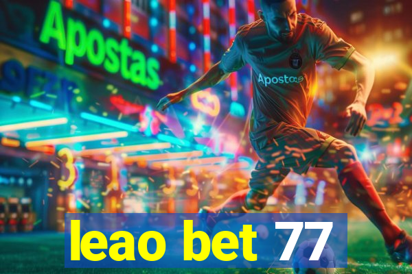 leao bet 77