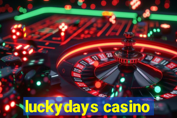 luckydays casino