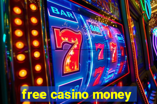 free casino money