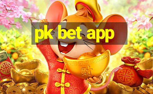 pk bet app