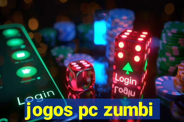 jogos pc zumbi