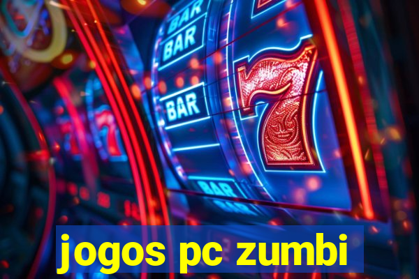 jogos pc zumbi