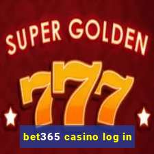 bet365 casino log in