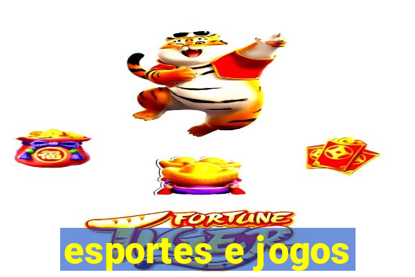 esportes e jogos