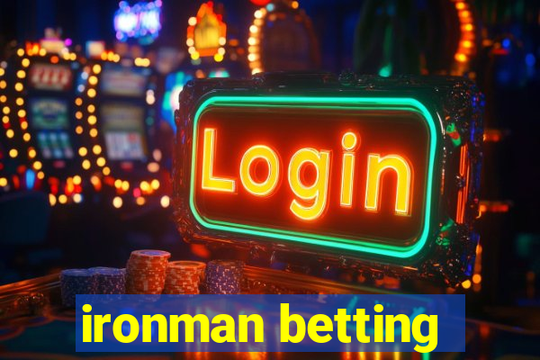 ironman betting