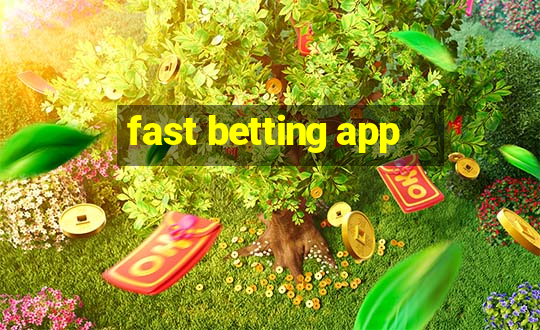 fast betting app