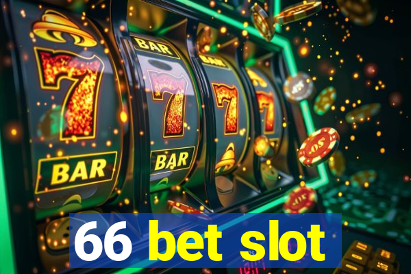 66 bet slot