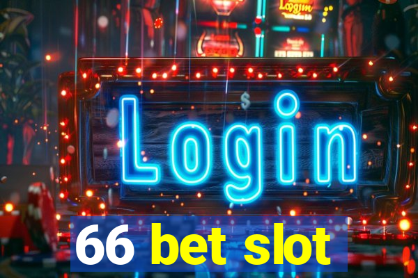 66 bet slot