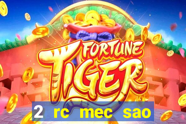 2 rc mec sao borja 2017 cap casino