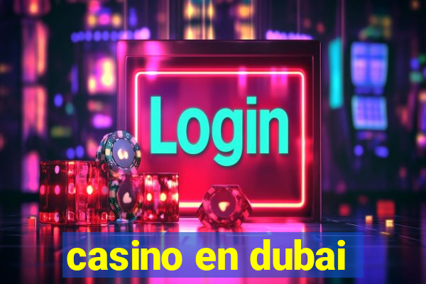 casino en dubai