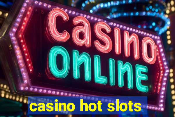 casino hot slots