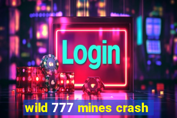 wild 777 mines crash