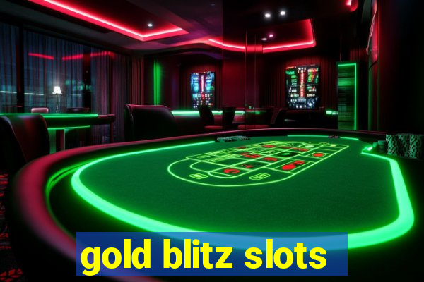 gold blitz slots