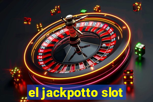 el jackpotto slot