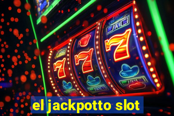 el jackpotto slot