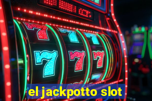 el jackpotto slot