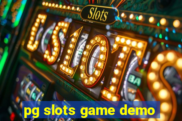 pg slots game demo