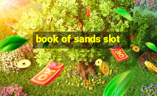 book of sands slot