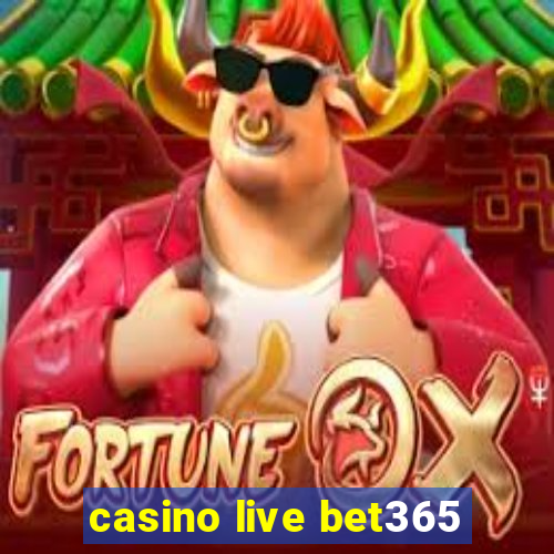 casino live bet365