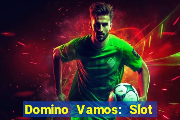 Domino Vamos: Slot Crash Poker