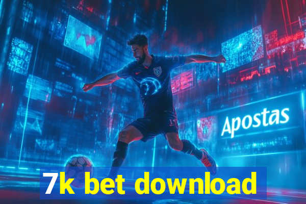 7k bet download