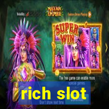 rich slot