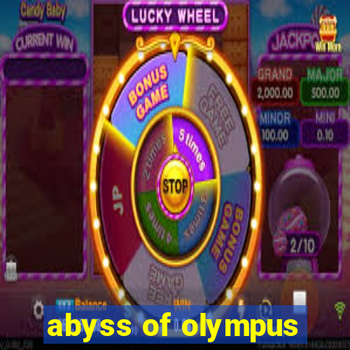 abyss of olympus