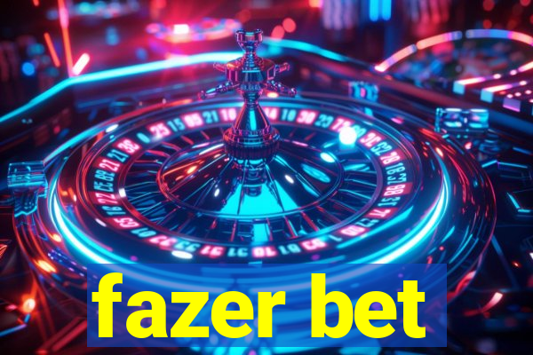 fazer bet