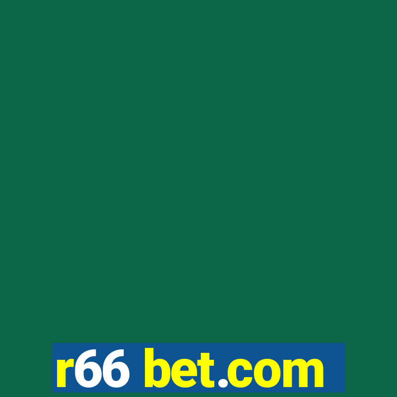 r66 bet.com