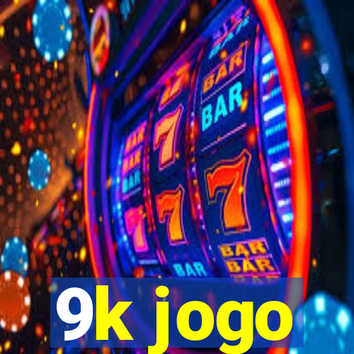 9k jogo