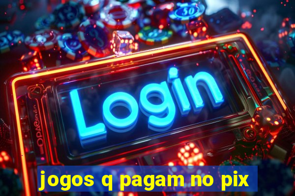 jogos q pagam no pix