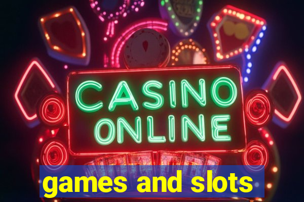 games and slots