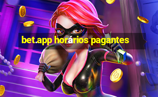 bet.app horários pagantes