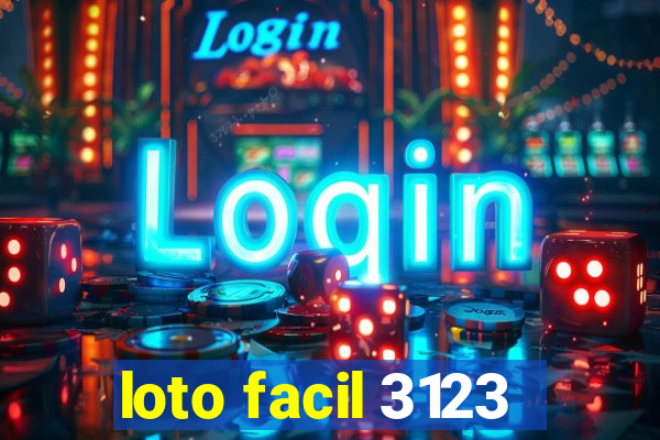 loto facil 3123