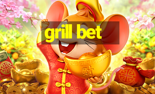 grill bet