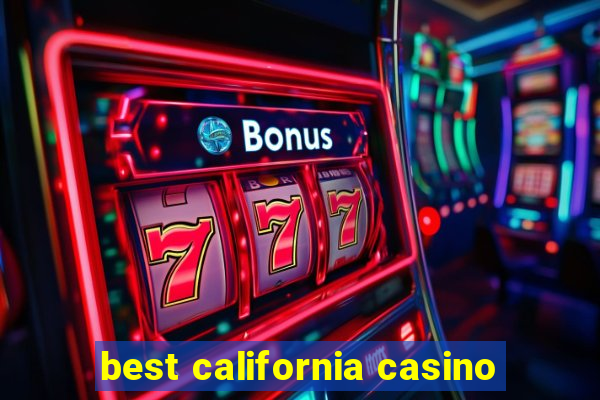 best california casino