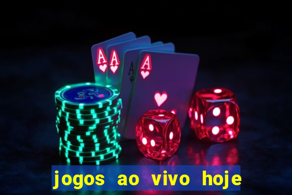 jogos ao vivo hoje mantos do futebol